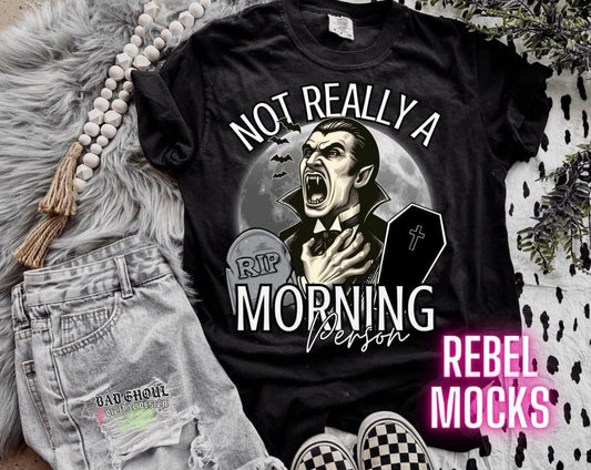 Not Really A Morning Person Black Tee