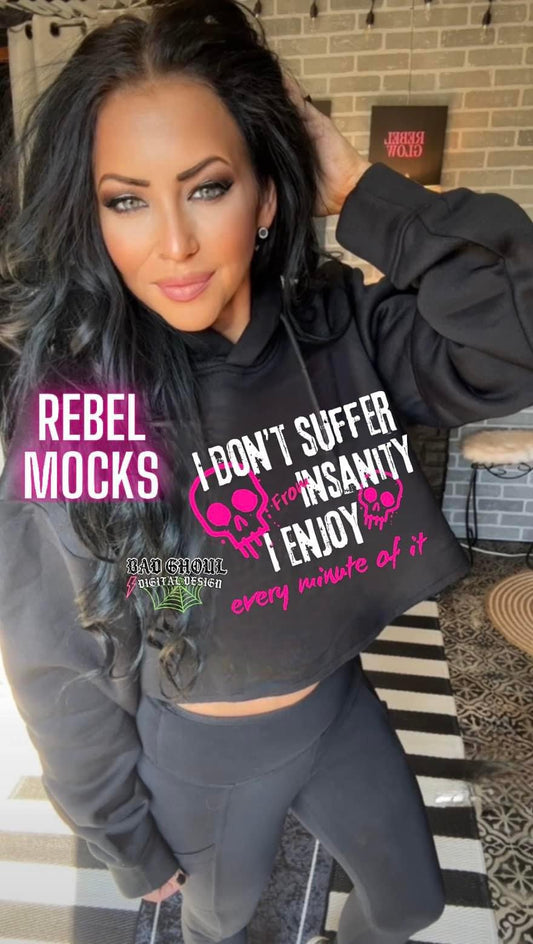 I Don’t Suffer From Insanity Mid Crop Black Hoodie