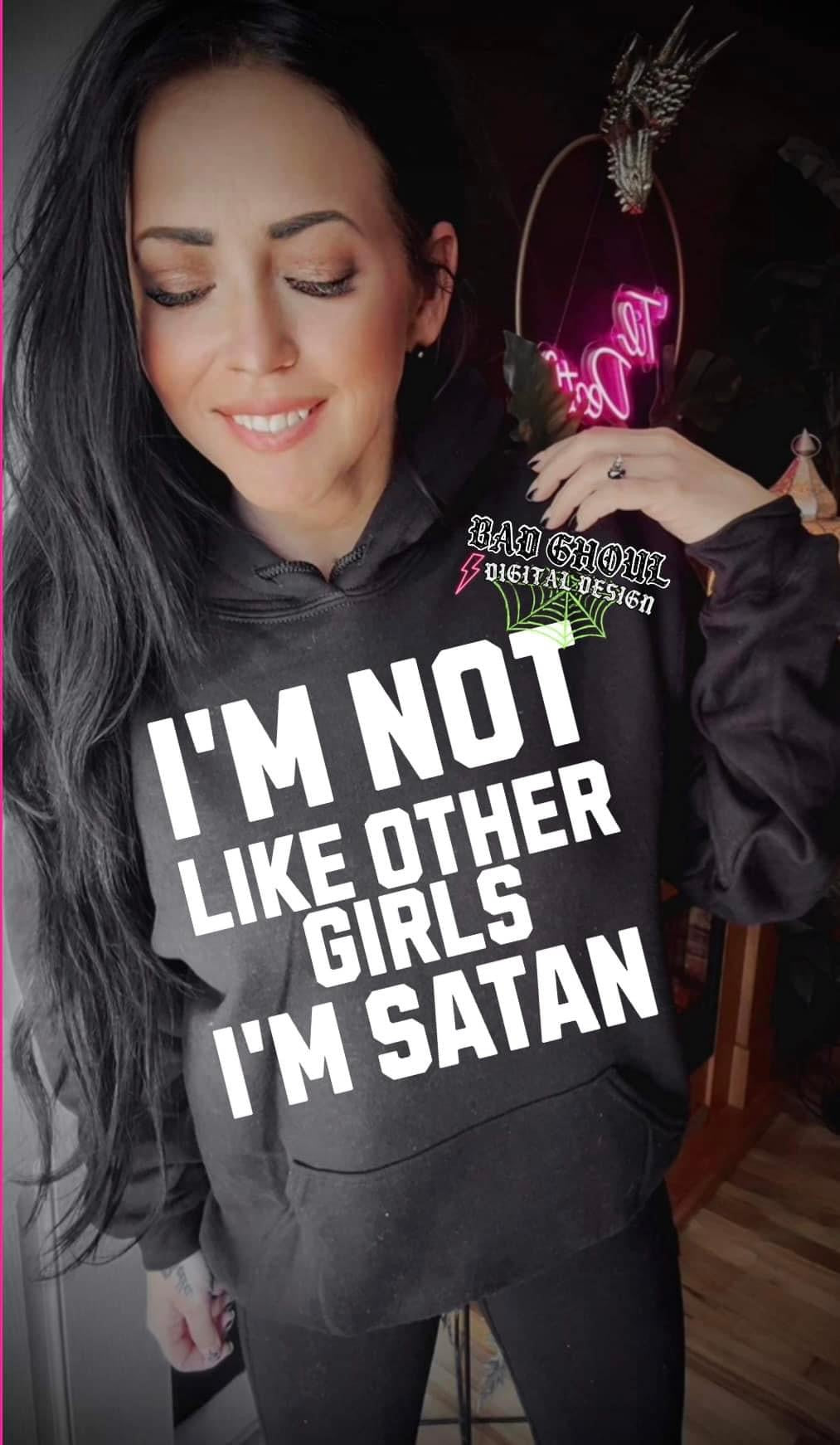 I’m Not Like Other Girls I’m Satan Black Hoodie Sweatshirt