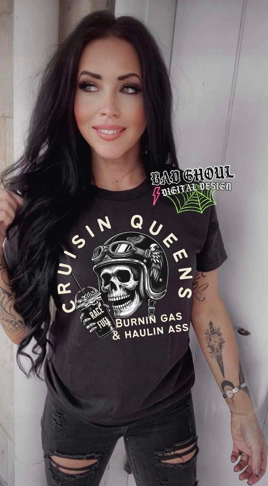 Cruisin Queens Burnin Gas and Haulin Ass Black Tee