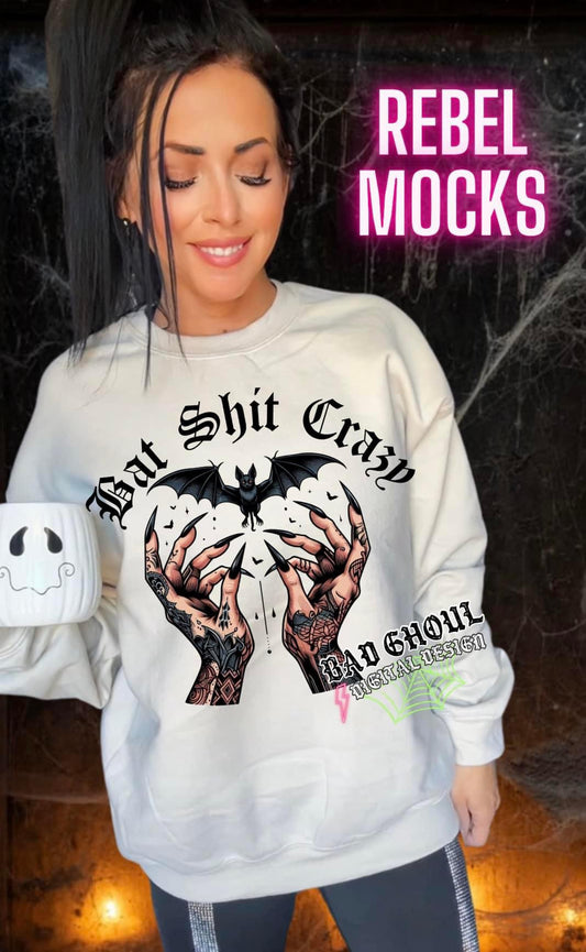 Bat Shit Crazy Crew Neck Sweatshirt Pullover