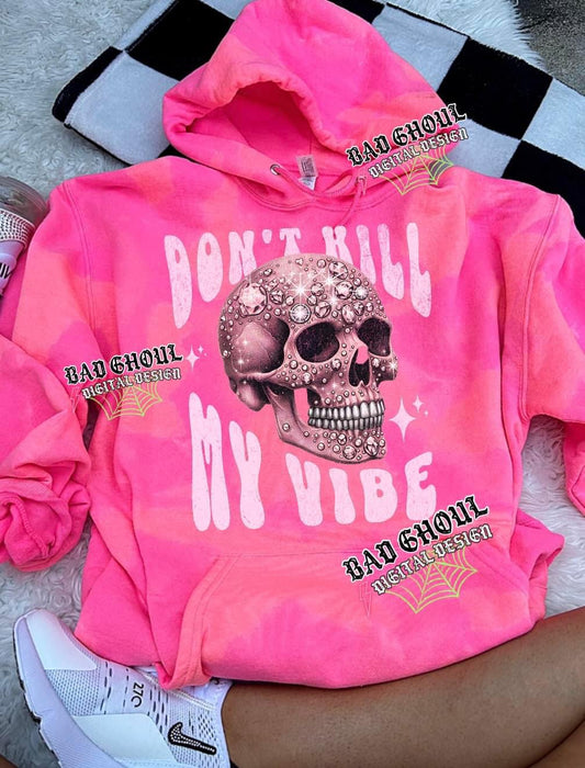 Don’t Kill My Vibe Acid Wash Neon Pink Hoodie