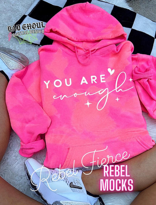 You Are Enough Acid Washed Neon Pink Sweatshirt Hoodie