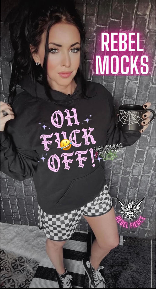 Oh Fuck Off Black Hoodie