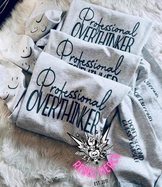 Professional Overthinker Ash Crewneck Sweatshirt Pullover