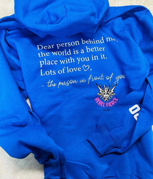 Dear Person Behind Me Royal Hoodie